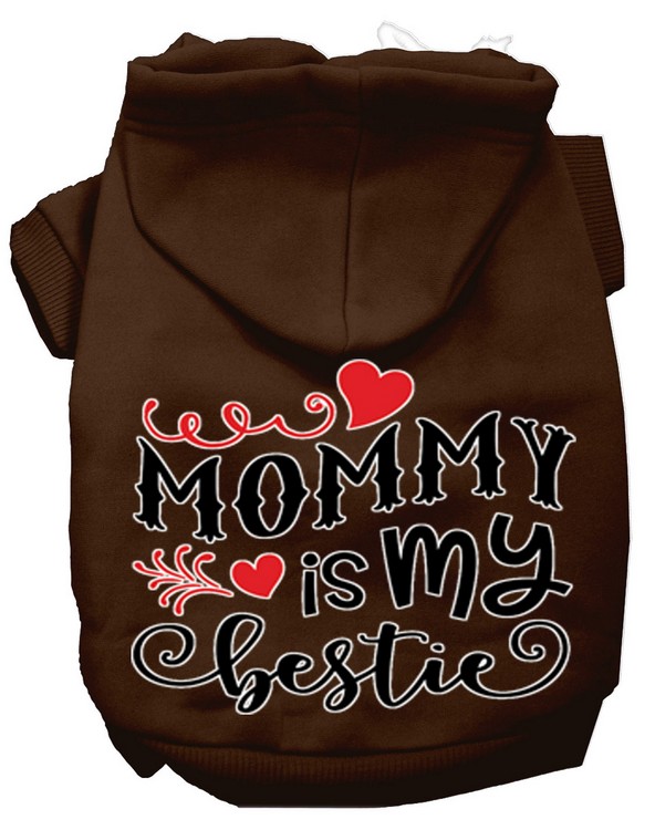 Mommy is my Bestie Screen Print Dog Hoodie Brown S